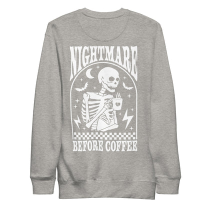 Unisex Nightmare Before Coffee Premium Sweatshirt