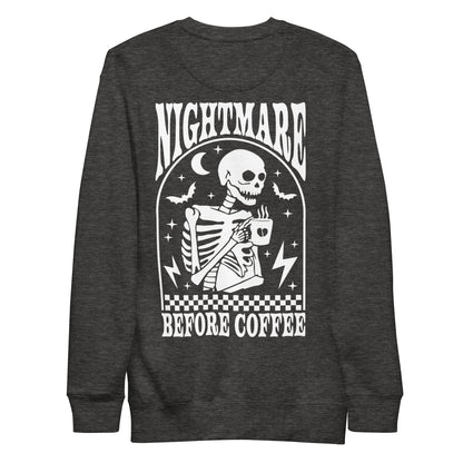 Unisex Nightmare Before Coffee Premium Sweatshirt