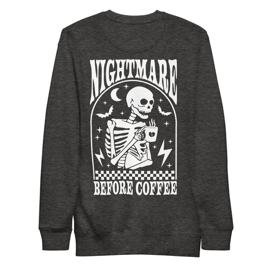 Unisex Nightmare Before Coffee Premium Sweatshirt